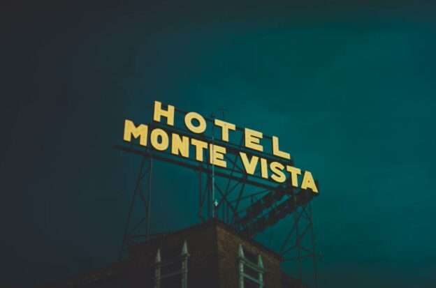 Hotel; Monte Vista sign
